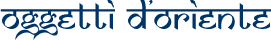 oggeti d'oriente